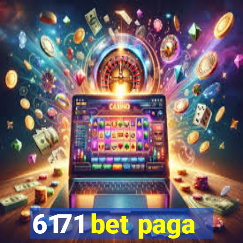 6171 bet paga